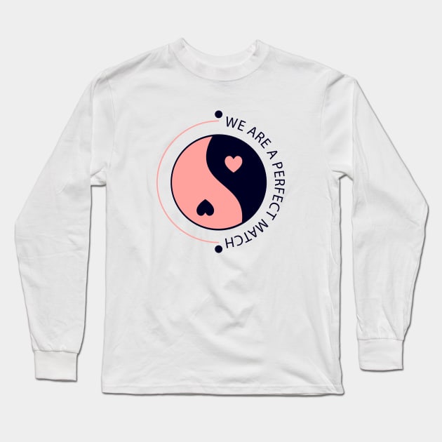 We Are a Perfect Match Yin and Yang Symbol With Hearts for Valentine's Day Long Sleeve T-Shirt by LittleMissy